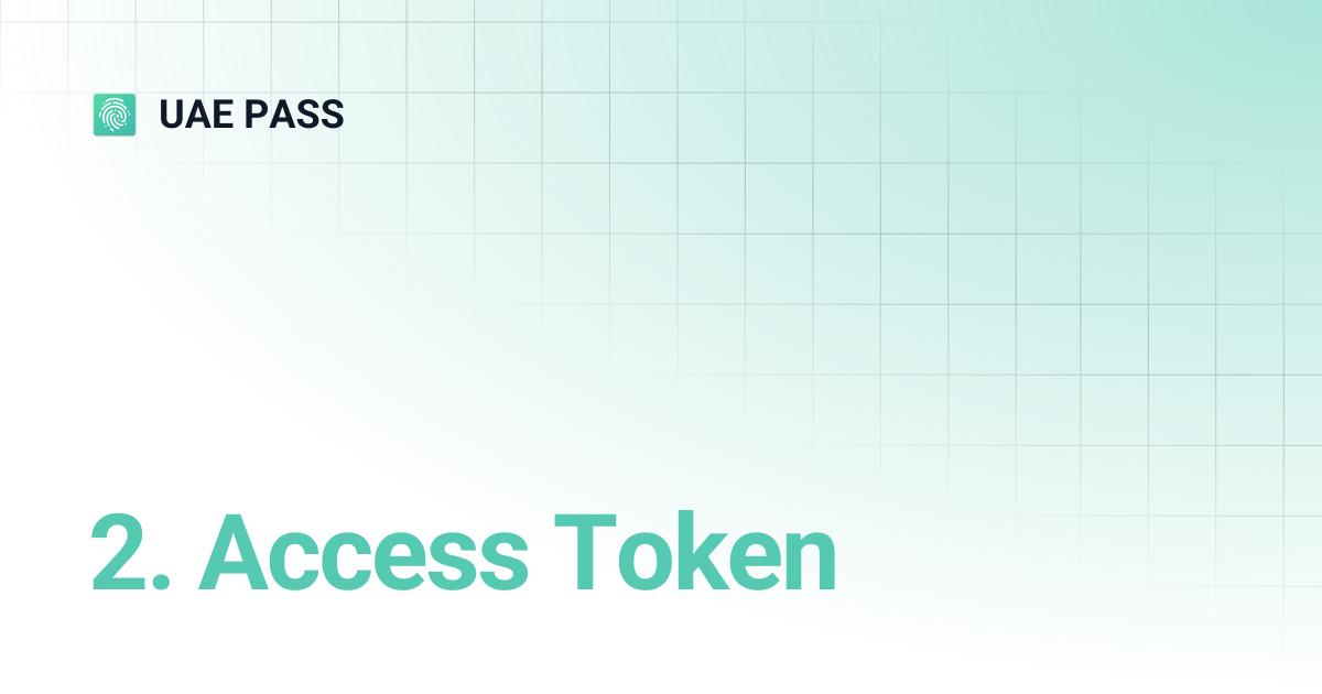 2. Access Token | UAE PASS