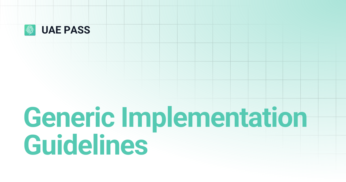 Generic Implementation Guidelines | UAE PASS