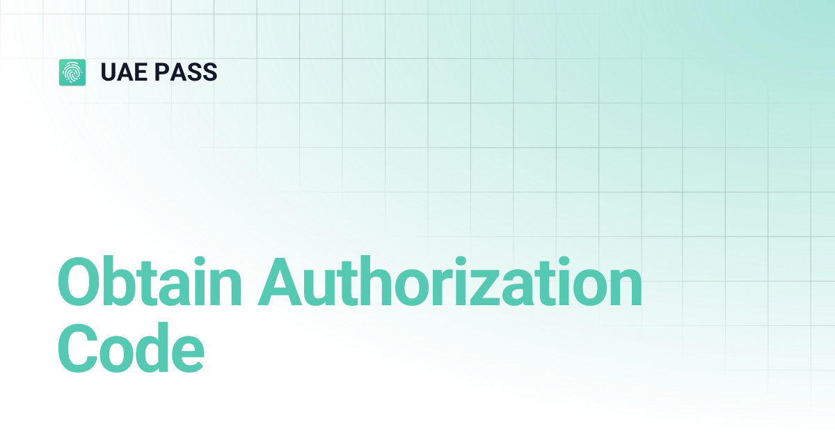 Obtain Authorization Code | UAE PASS